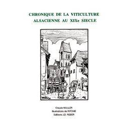 Chronicle of Alsatian viticulture in the 19th century | Muller