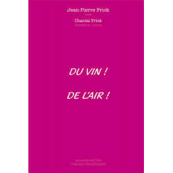 Some wine! Some air! | Jean-Pierre Frick