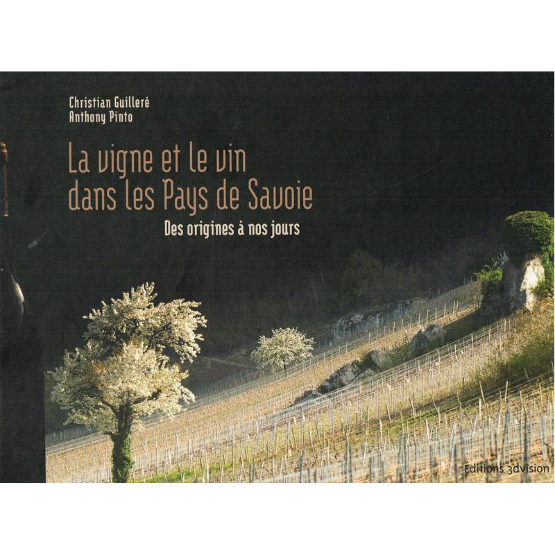 La vigne et le vin dans les Pays de Savoie