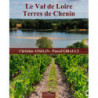The Loire Valley | Christian Asselin, Pascal Girault
