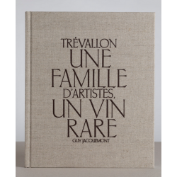 Trévallon, a family of...