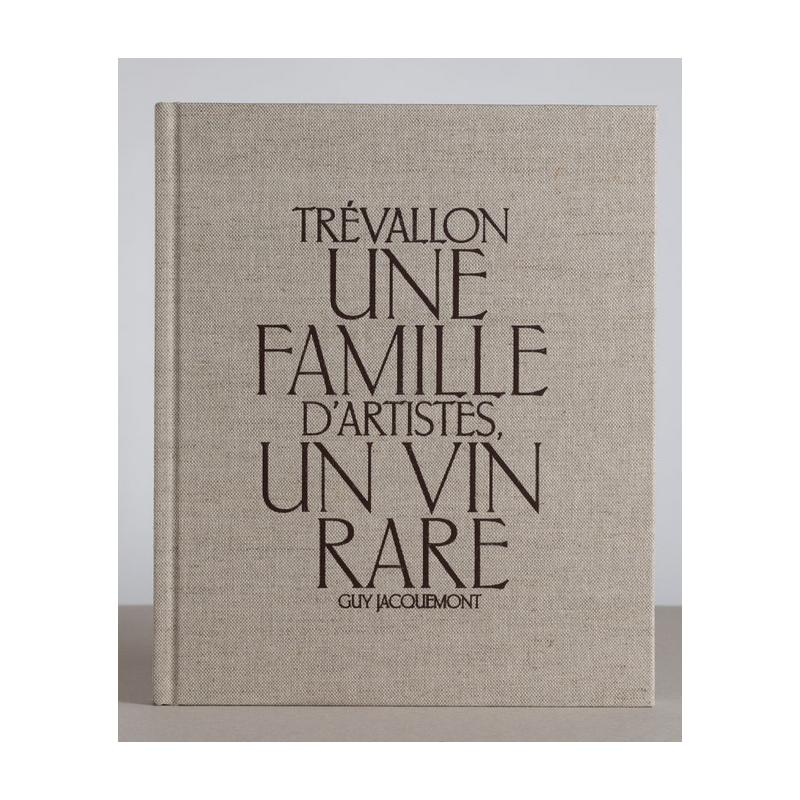 Trévallon, a family of artists, a rare wine | Guy Jaquemont