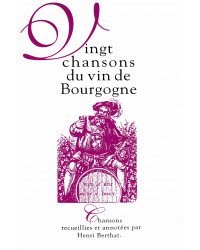 Vingt chansons du vin de Bourgogne | Latitudes