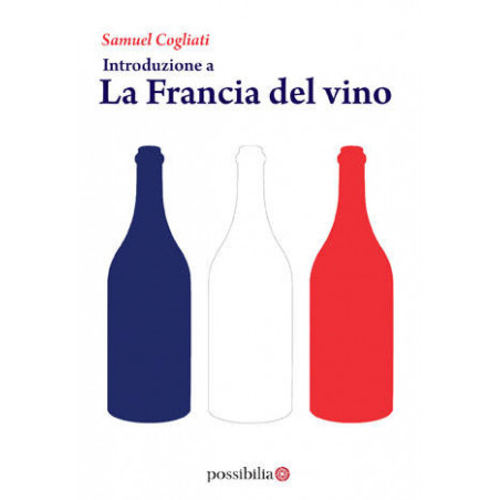 Introduction to The Wines of France | Samuel Cogliati