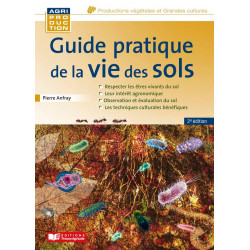 Guide pratique de la vie des sols (2è édition) | Pierre Anfray