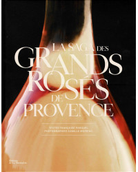 The Saga of the Great Rosés of Provence | Francoise Parguel