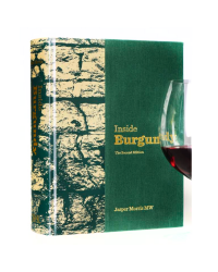 Inside Burgundy (English edition): The vineyards, the wine and the people 2nd Edition by Jasper Morris