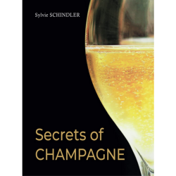 Secrets of Champagne by Sylvie Schindler