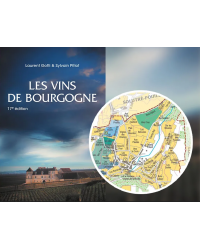 The Wines of Burgundy (17th edition in French) by Laurent Gotti & Sylvain Pitiot