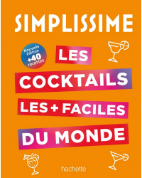 Simplissime: The easiest cocktails in the world