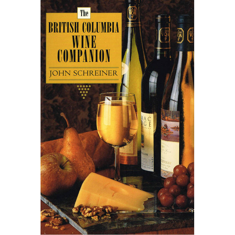 The British Columbia Wine Companion