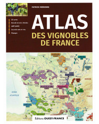 Atlas of the Vineyards of France (French edition) by Patrick Mérienne