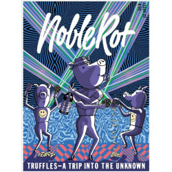 NobleRot Issue 27 : Truffles - Trip into the unknown