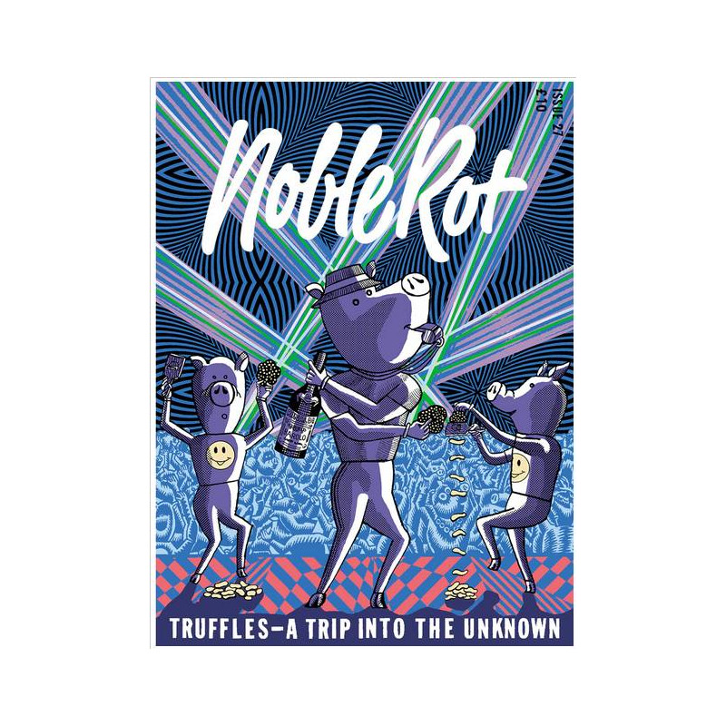 NobleRot Issue 27 : Truffles - Trip into the unknown