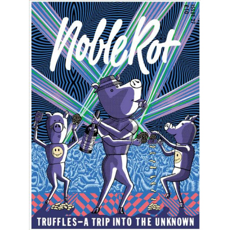NobleRot Issue 27 : Truffles - Trip into the unknown
