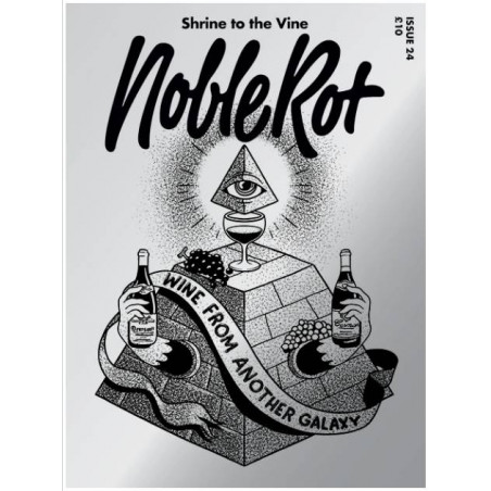 NobleRot Issue 24: Wine from Another Galaxy - English Edition