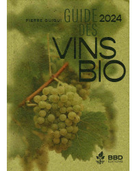 Le guide des vins bio 2024 de Pierre Guigui | BBD Editions