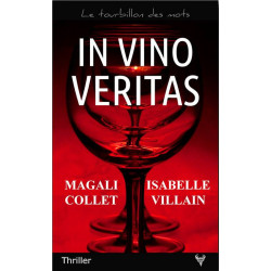 In vino veritas | Isabelle Villain Magali Collet