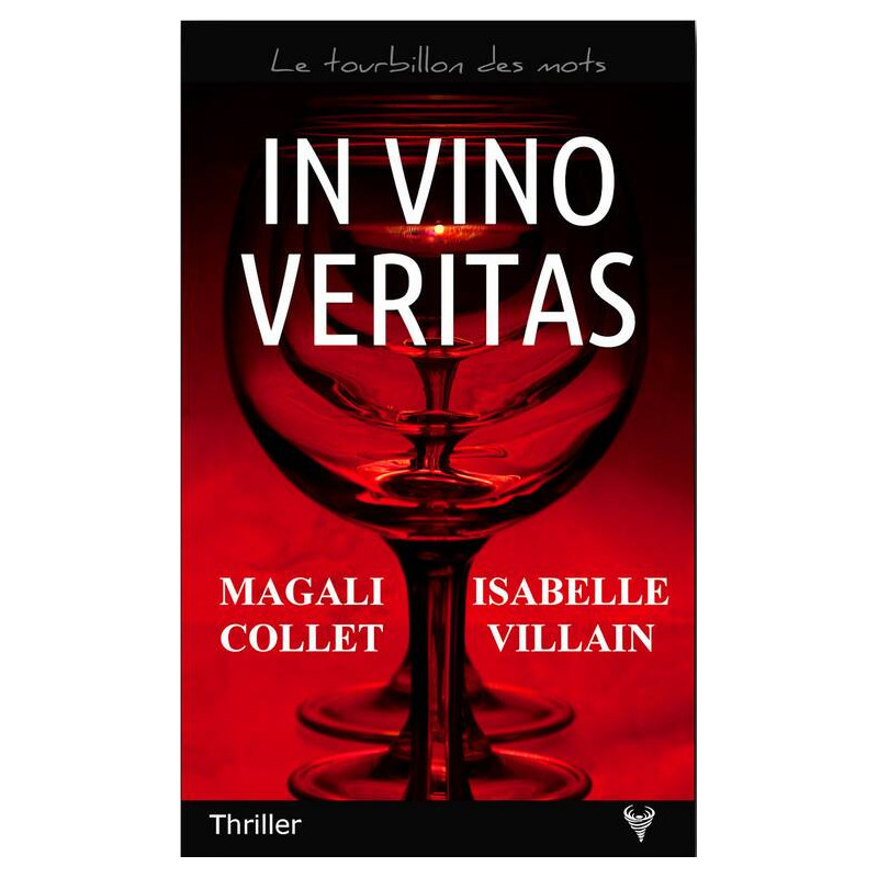 In wine, truth | Isabelle Villain Magali Collet