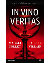 In wine, truth | Isabelle Villain Magali Collet