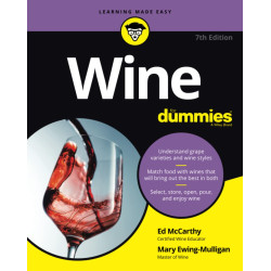 Wine For Dummies 7th Edition by Ed McCarthy & Mary Ewing-Mulligan (English edition)