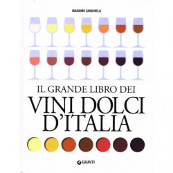 The great book of sweet wines of Italy | Massimo Zanichelli