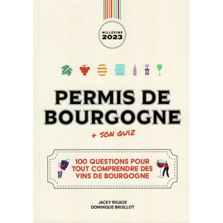 Le Permis de Bourgogne ® + son quiz - Millésime 2023