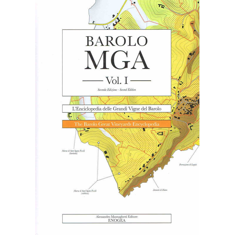 Barolo MGA Vol 1, The Encyclopedia of the Great Vineyards of Barolo - 2nd edition | Alessandro Masnaghetti