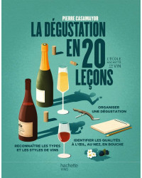 Tasting in 20 Lessons (French Edition) by Pierre Casamayor