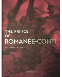 The Prince of Romanée-Conti |Lanrend Delpech