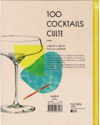 100 iconic cocktails - Cécile Huang | Hachette Pratique