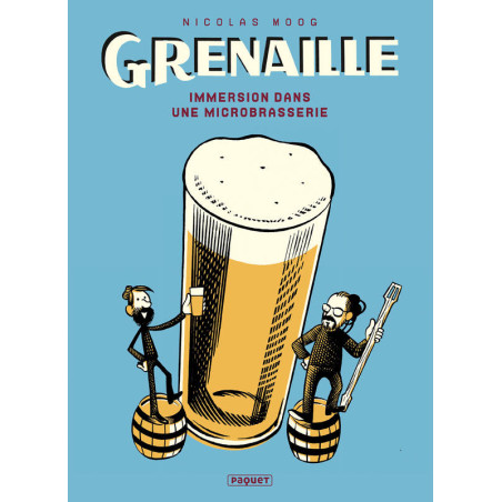 Grenaille: Immersion in a Microbrewery | Nicolas Moog