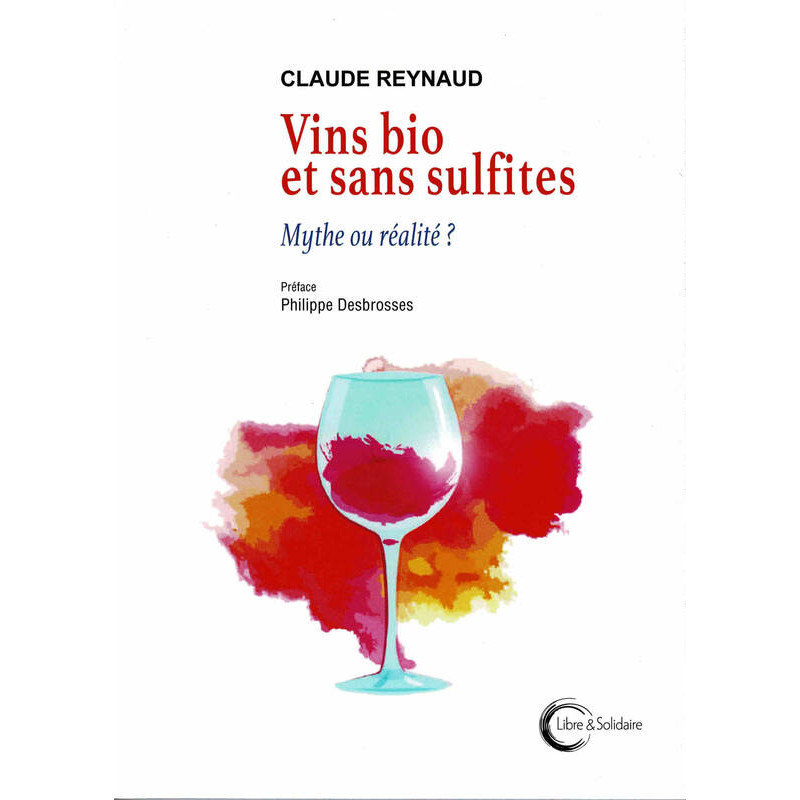 Organic wines without sulfites | Claude Reynaud