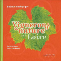 Vignerons "nature" de la Loire