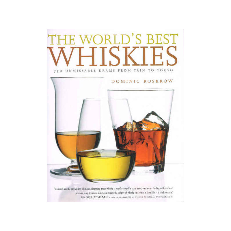 The Worlds Best Whiskies