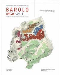 Barolo MGA vol.1, The Encyclopedia of the Great Vineyards of Barolo (Third Edition) | Alessandro Masnaghetti