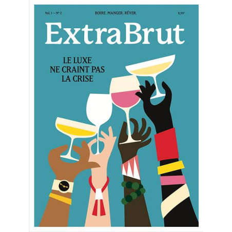 ExtraBrut Magazine No. 2: Luxury is not afraid of the crisis