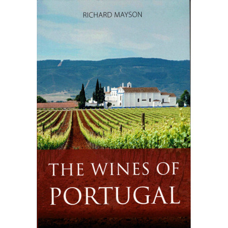 The Wines of Portugal by Richard Mayson (English edition)