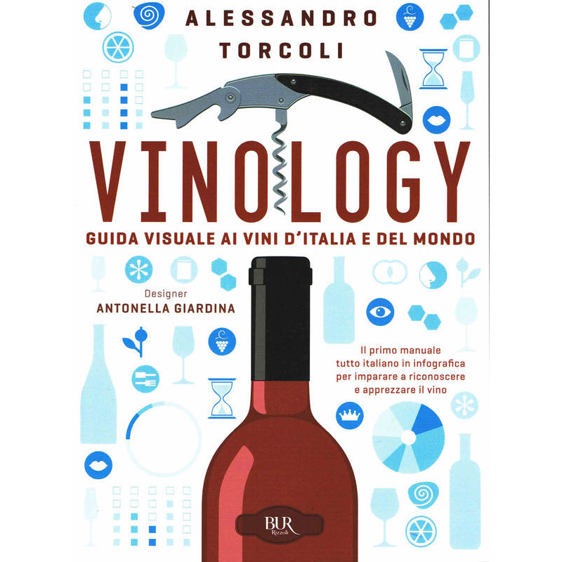 Vinology | A visual guide to Italian and international wines | Alessandro Torcoli