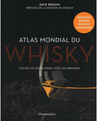 World Atlas of Whisky: All Distilleries, All Whiskies