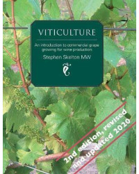 Viticulture: An Introduction to Commercial Grape Growing for Wine Production | Stephen P. Skelton