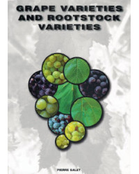 Grape Varieties And Rootstock Varieties | Pierre Galet