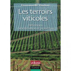 Les terroirs viticoles - Définitions, caractérisation et protection | Vaudour