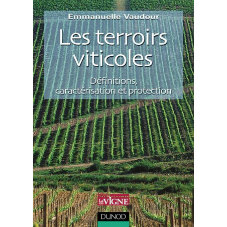 Wine terroirs - Definitions, characterization, and protection | Vaudour