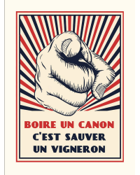 Poster "Drinking a cannon is saving a vigneron " 30X40 | The Wine List please?