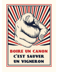 Poster "Drinking a cannon is saving a vigneron " 50x70 cm | The Wine List please?