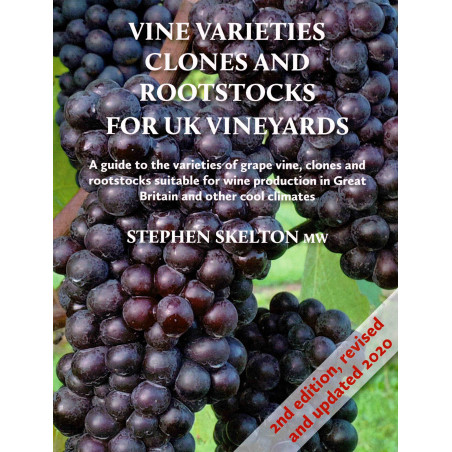 Vine Varieties, Clones and Rootstocks for UK Vineyards (2nd edition) | Jane Lopes