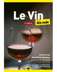 Le vin pour les nuls (5e édition) | Mccarthy, Ed  Ewing-Mulligan, Mary  Beaumard, Eric Gerbod, Catherine