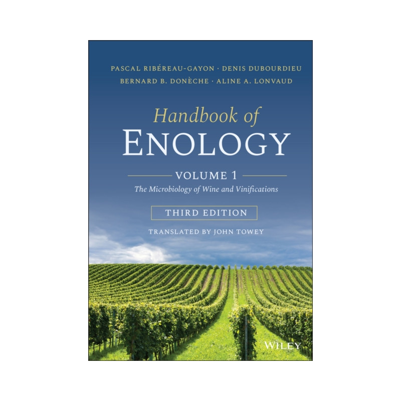 Handbook of Enology, Volume 1 : The Microbiology of Wine and Vinifications | Ribereau-Gayon Pascal