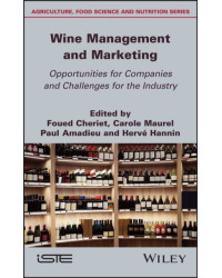 Wine Management and Marketing : Opportunities for Companies and Challenges for the Industry | Wiley